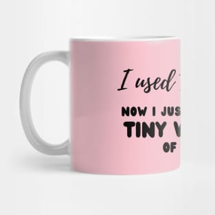 Tiny Versions of Myself Mug